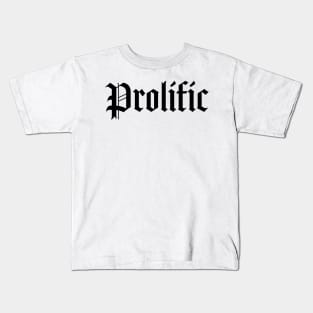 Prolific OE wht Kids T-Shirt